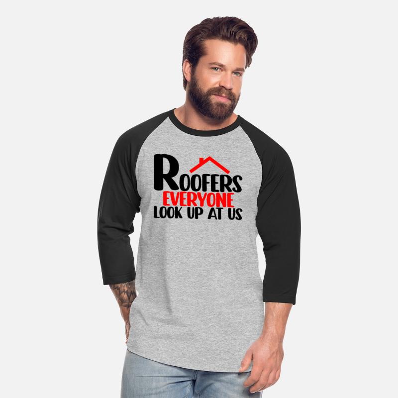 Roofers Everyone Look Up At Us 4