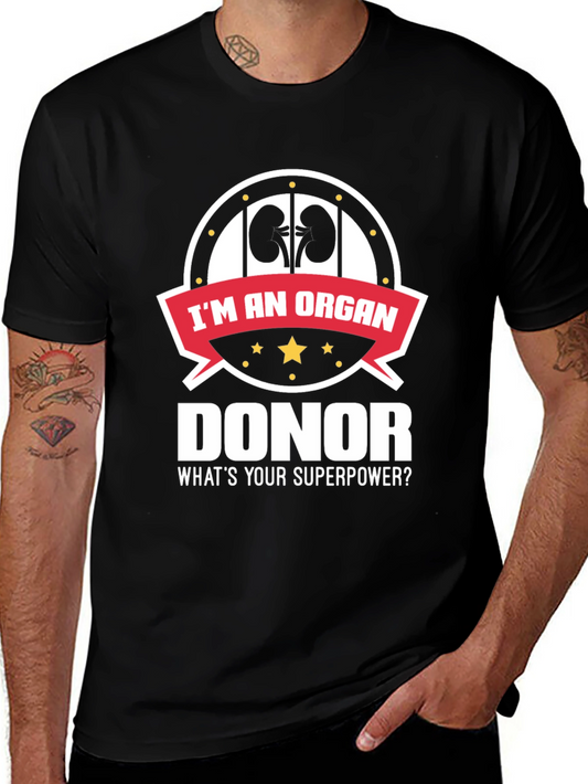 Organ Donor T-Shirt - Whats Your Superpower?