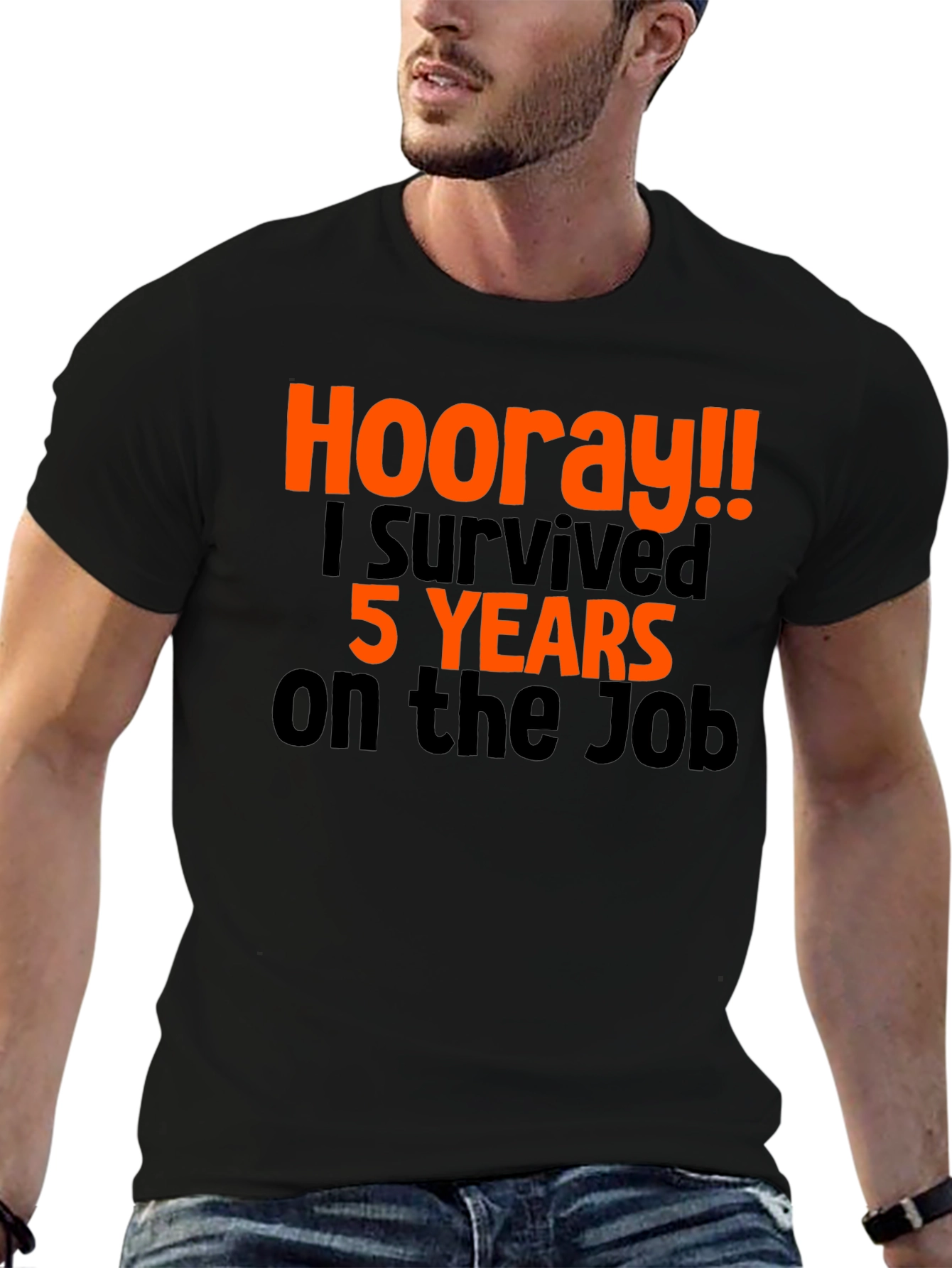Hooray 5 Years On The Job T-Shirt