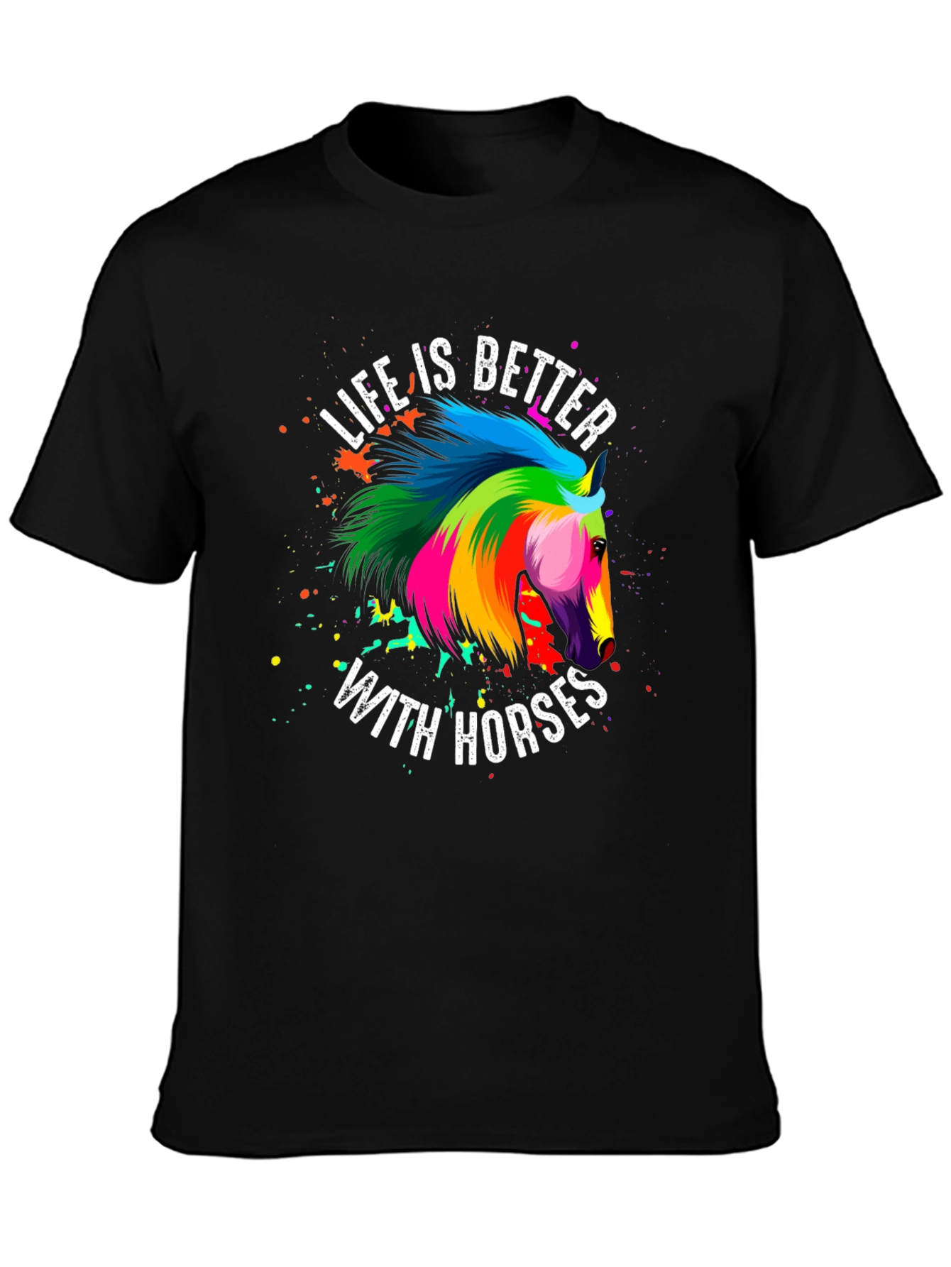 Life is Better With Horses Graphic T-Shirt