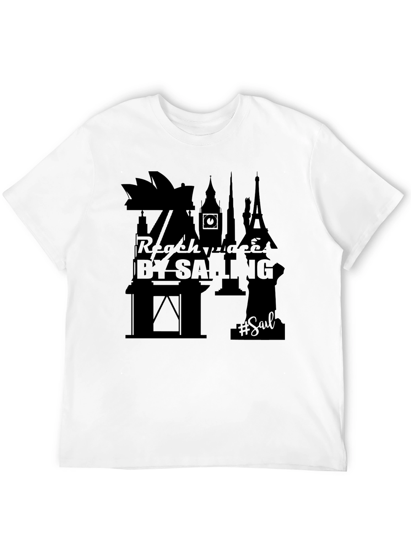 Reach Places by Sailing T-Shirt