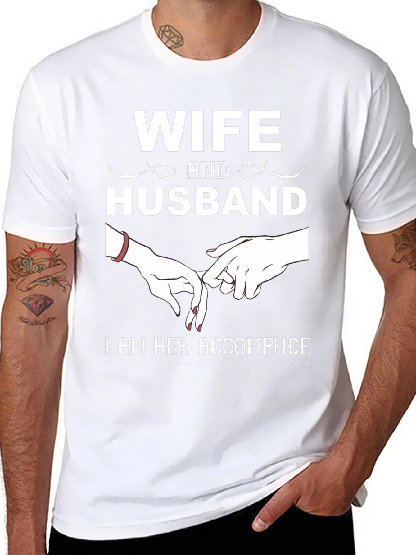 Wife and Husband Tee: I Am Her Accomplice