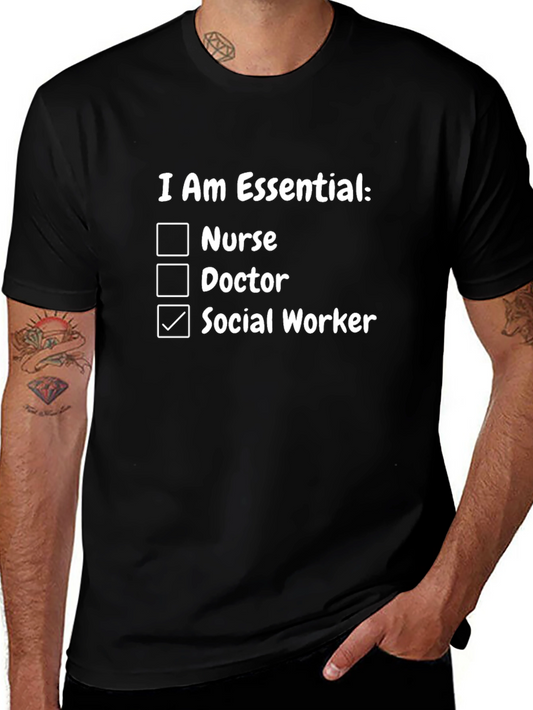 Essential Worker T-Shirt - Nurse Doctor Social Worker