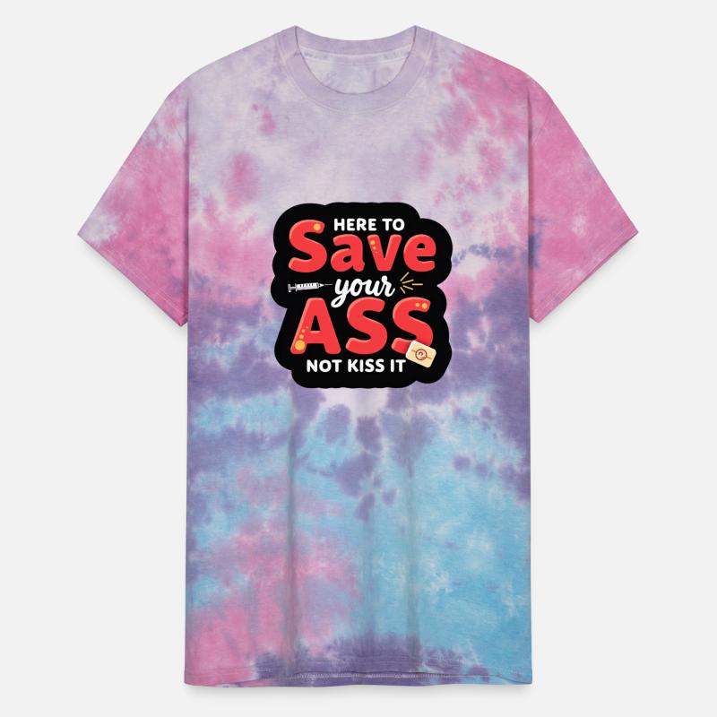 Save Your Ass, Not Kiss It