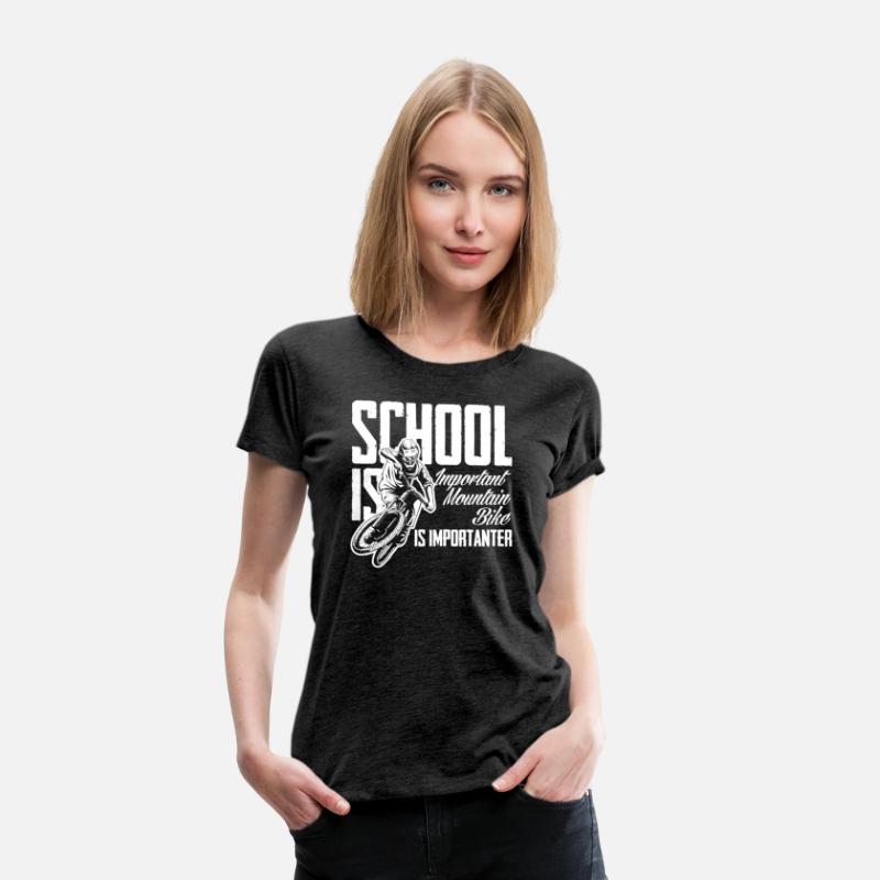 School Is Important Mountain Bike Is More