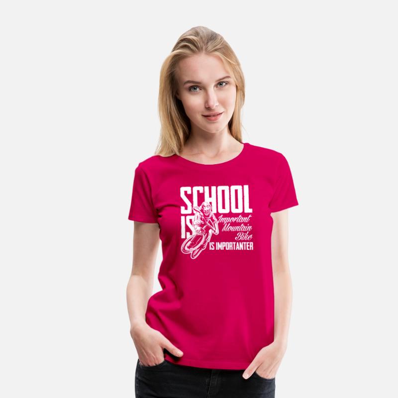 School Is Important Mountain Bike Is More