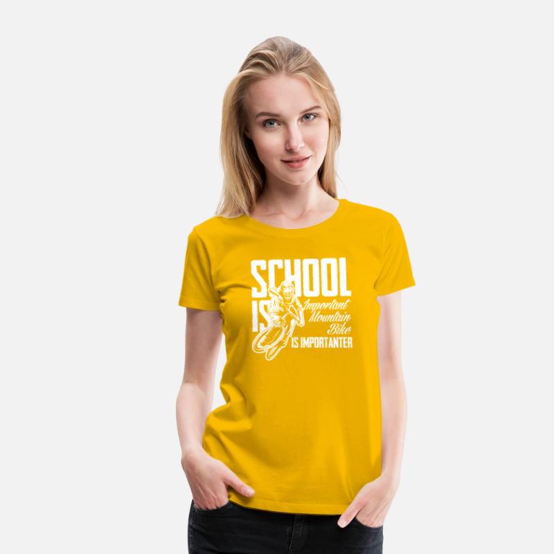 School Is Important Mountain Bike Is More