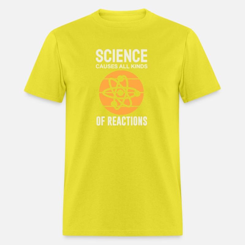 Science Causes All Kinds of Reactions Chemistry