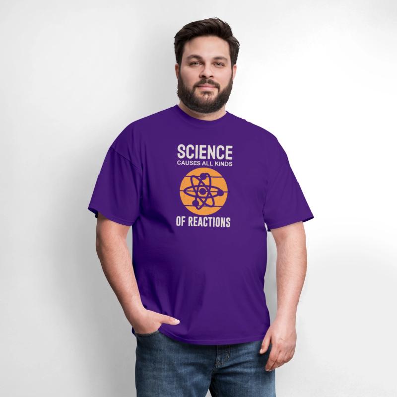Science Causes All Kinds of Reactions Chemistry