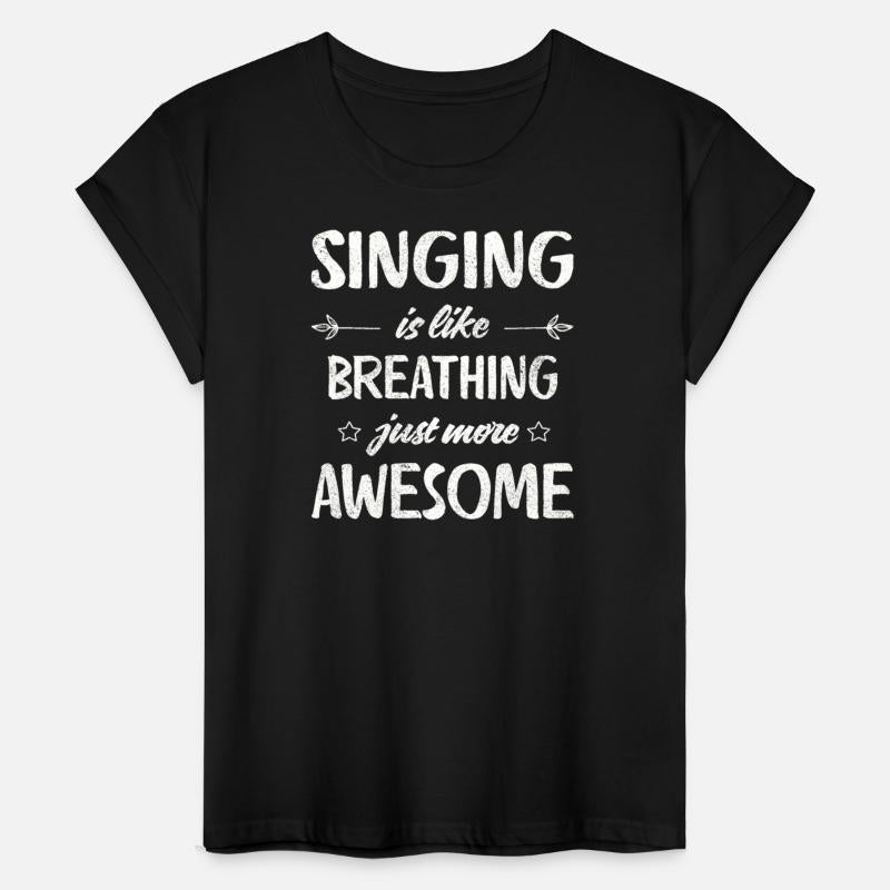 Singing is like breathing just more awesome white