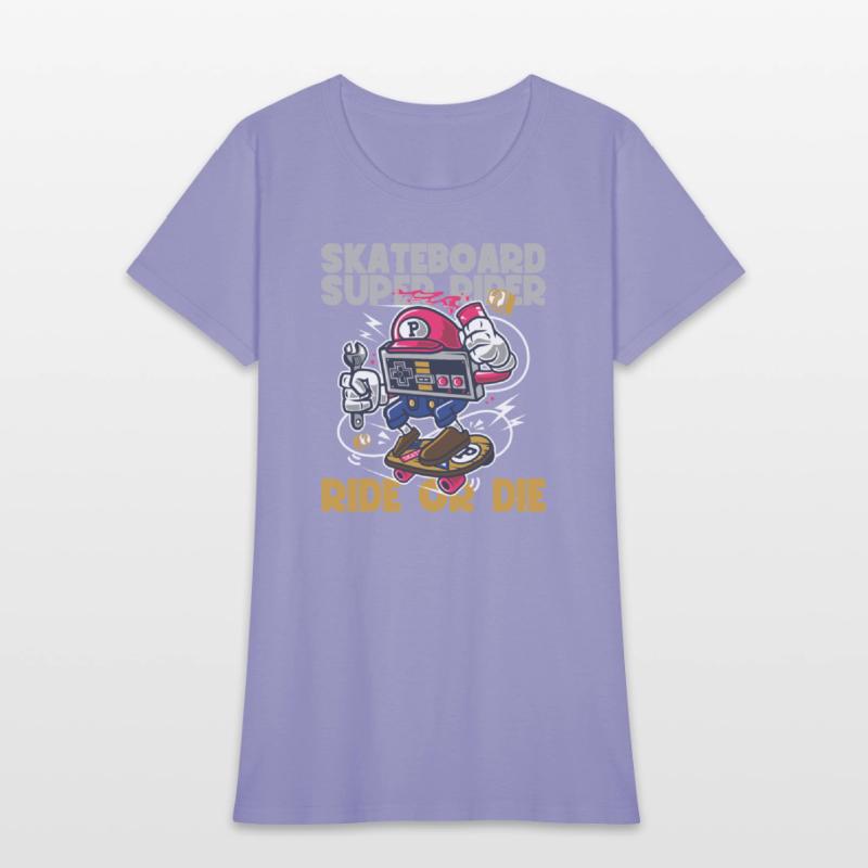 Skateboard Super Rider Ride or Die