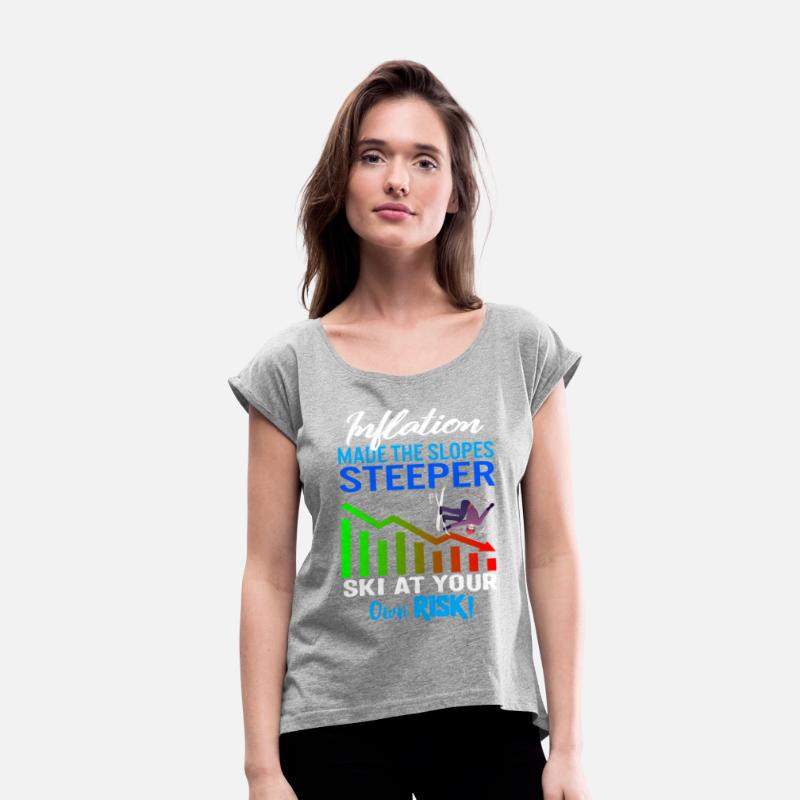 Ski Shirt, Inflation Made The Slopes Steeper
