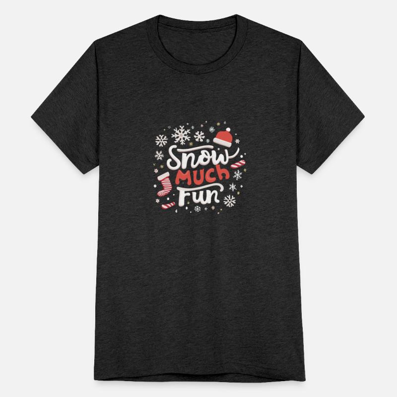 Snow much fun Christmas t-shirt