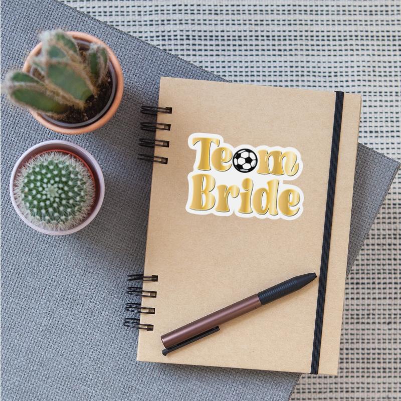 SOCCER TEAM BRIDE - Football Soccer