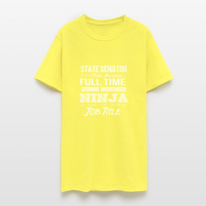 State Senator T Shirt - Multitasking Ninja Job Gif
