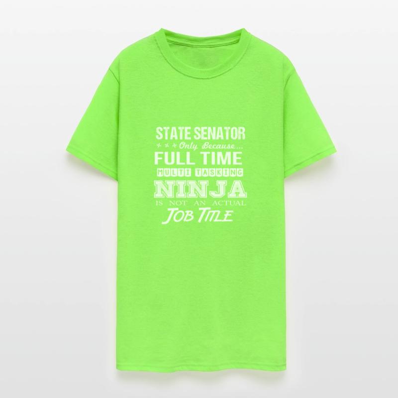 State Senator T Shirt - Multitasking Ninja Job Gif
