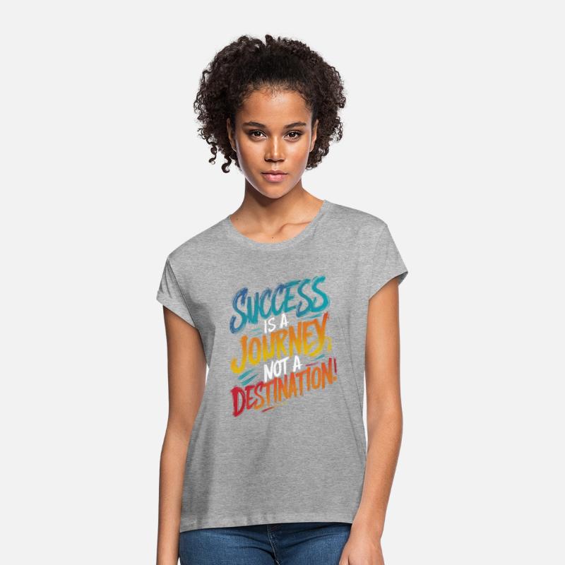 SUCCESS IS A JOURNEY NOT A DESTINATION, QUOTE