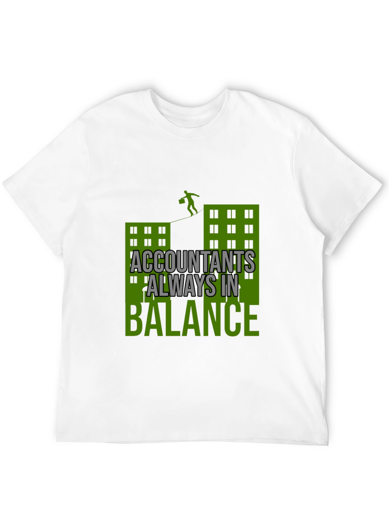 Accountants Always in Balance Graphic Tee