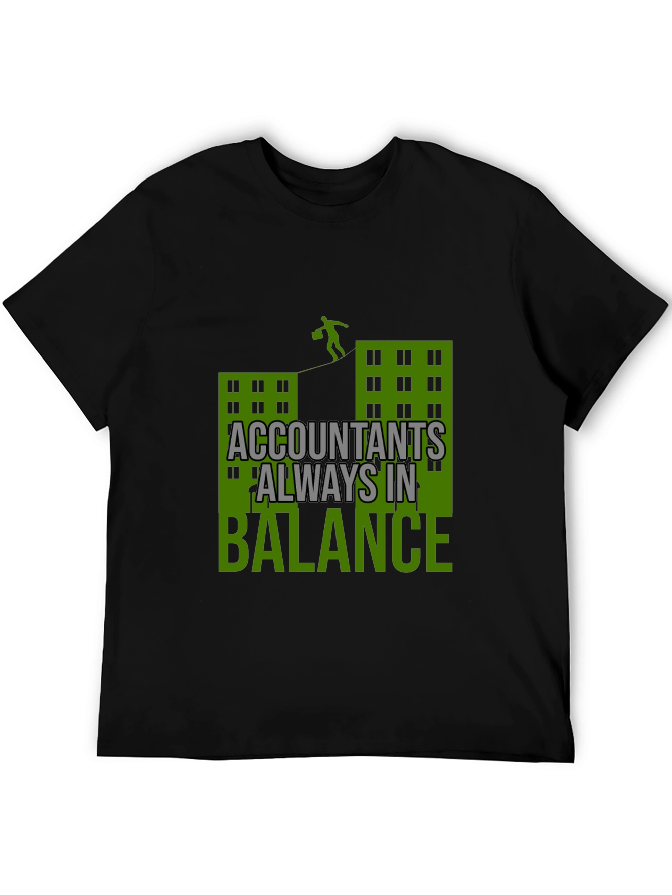 Accountants Always in Balance Graphic Tee