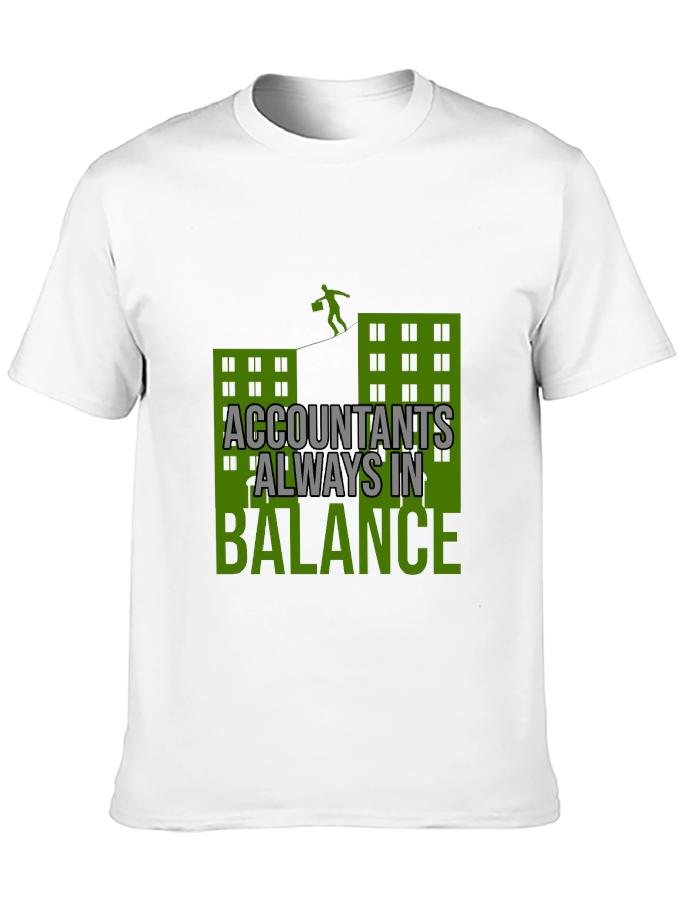 Accountants Always in Balance Graphic Tee