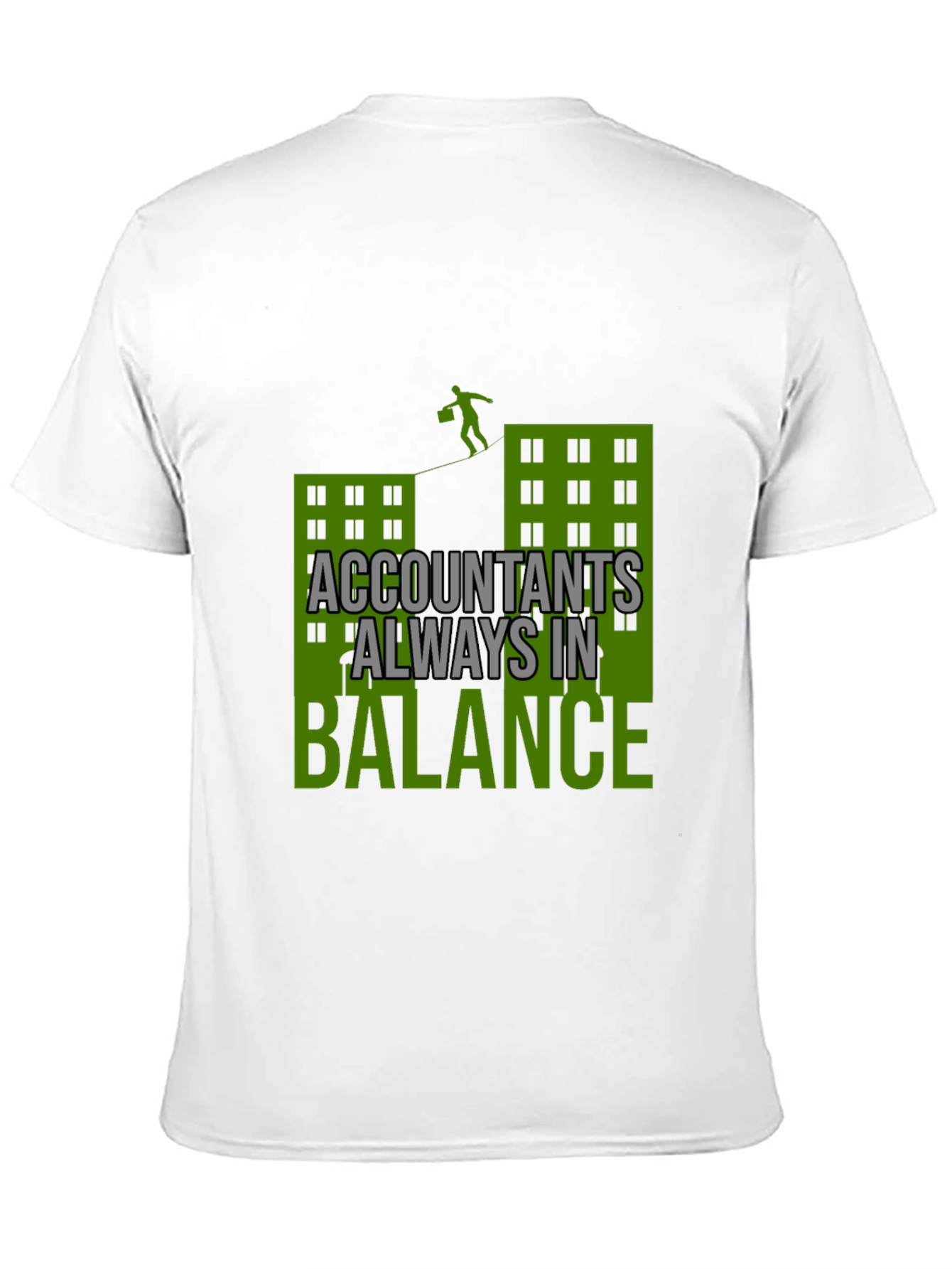 Accountants Always in Balance Graphic Tee