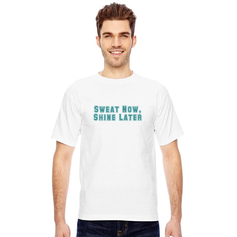 Sweat Now, Shine Later Motivational