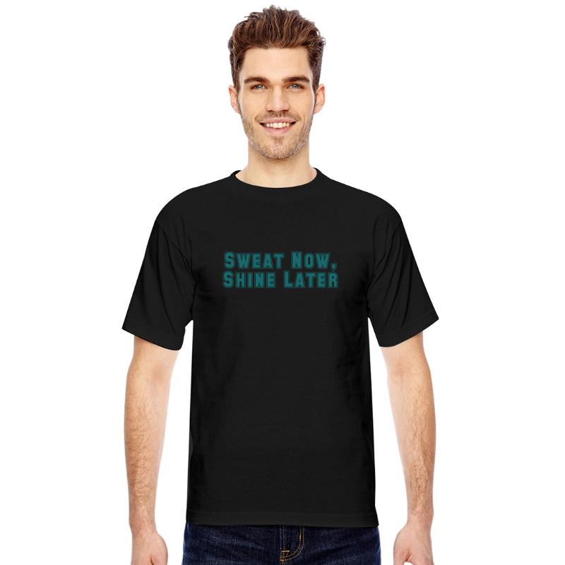 Sweat Now, Shine Later Motivational