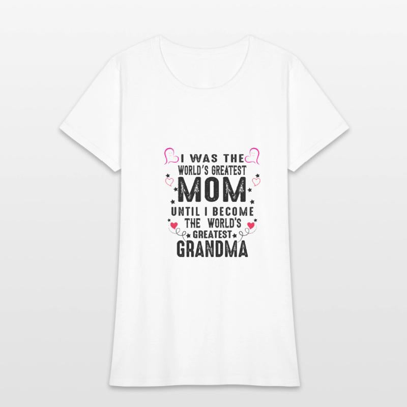 T-shirt Grandmother the best in the world