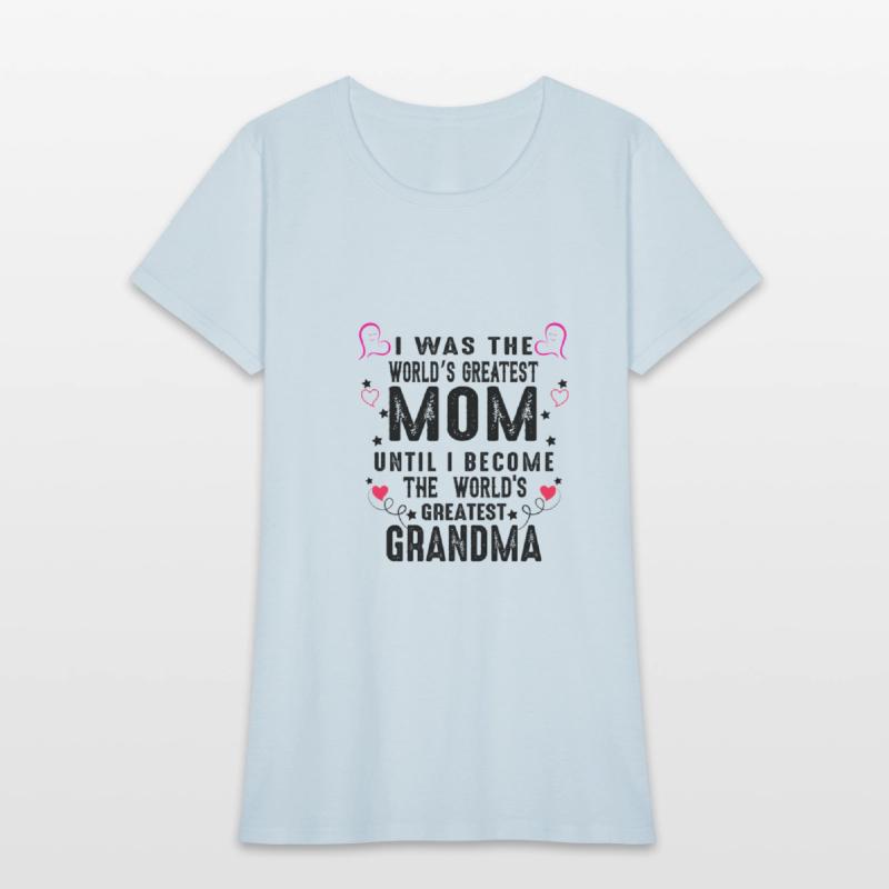 T-shirt Grandmother the best in the world