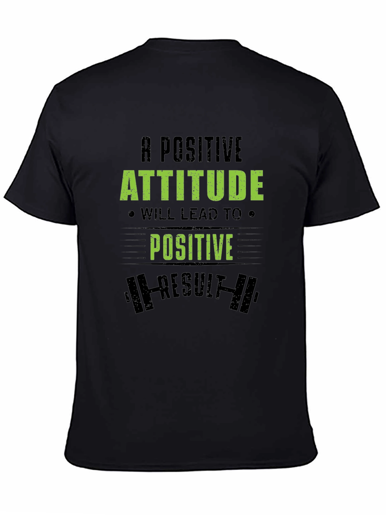 Positive Attitude Workout T-Shirt