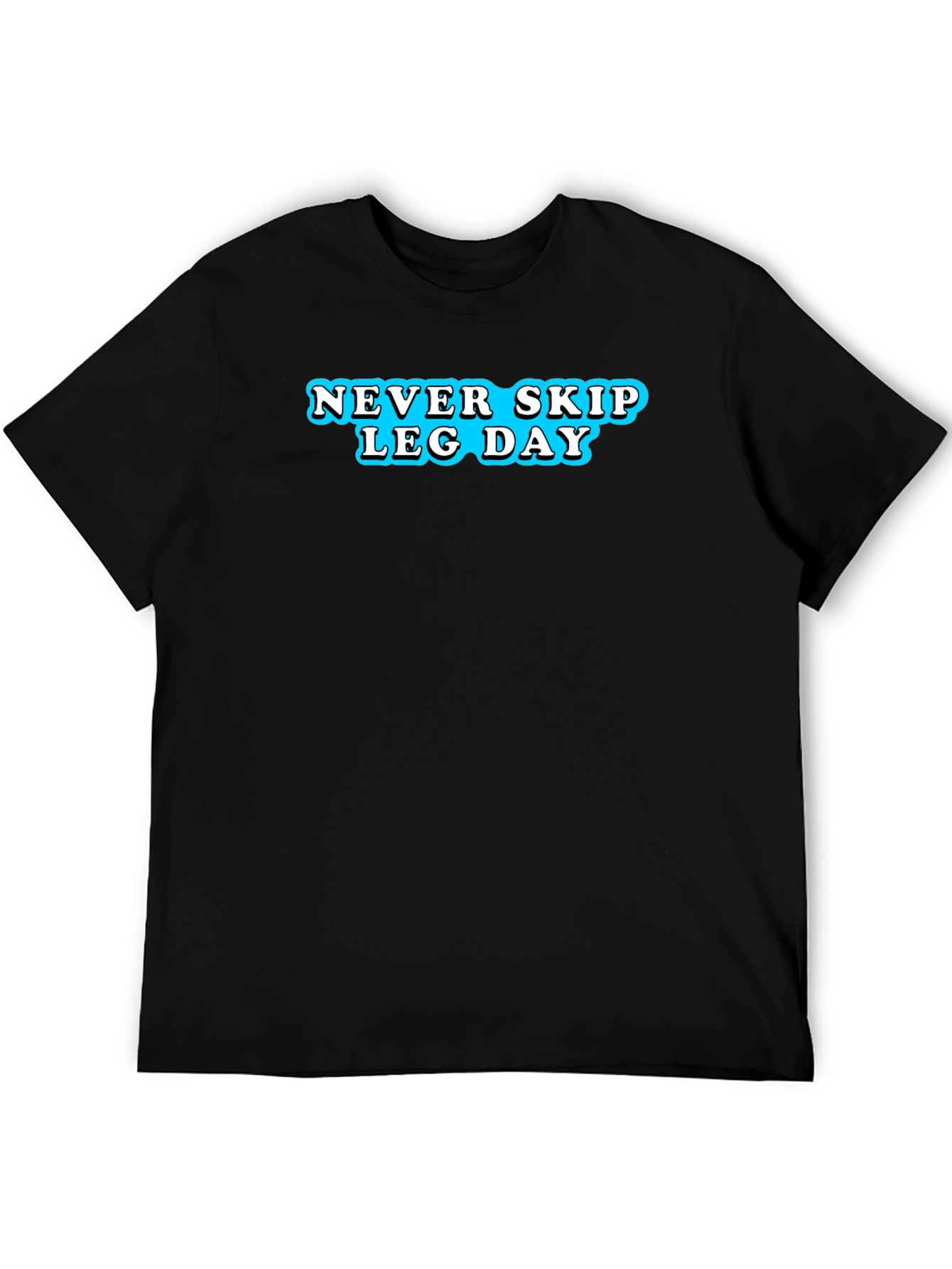 Never Skip Leg Day T-Shirt - Black