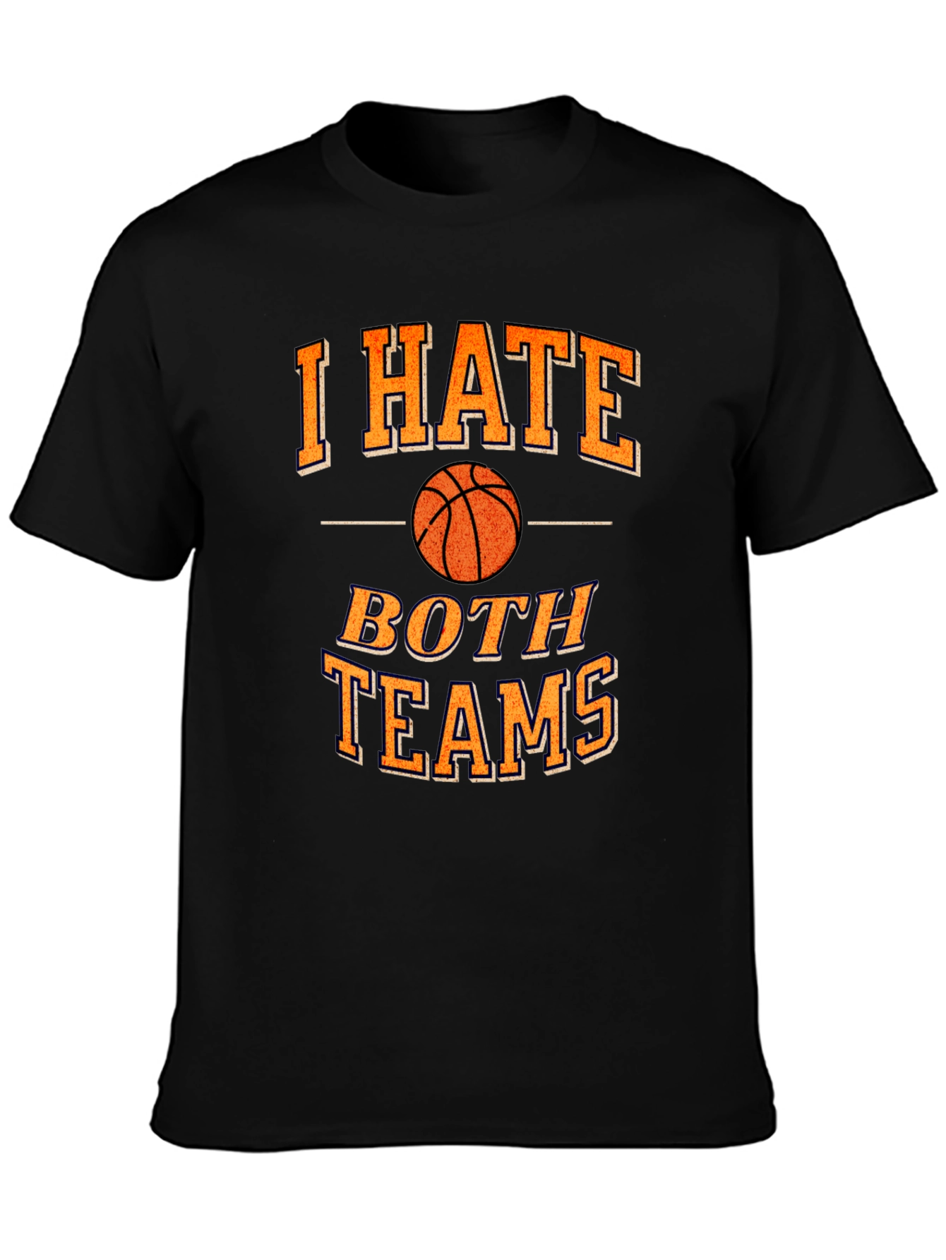Funny Basketball I Hate Both Teams T-Shirt