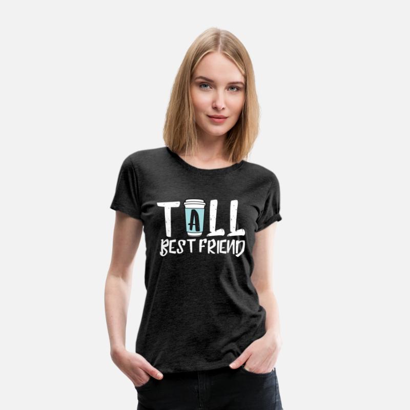 Tall Best Friend - Coffee