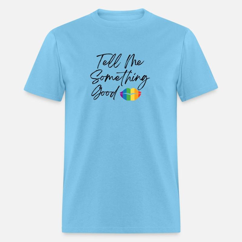 Tell Me Something Good