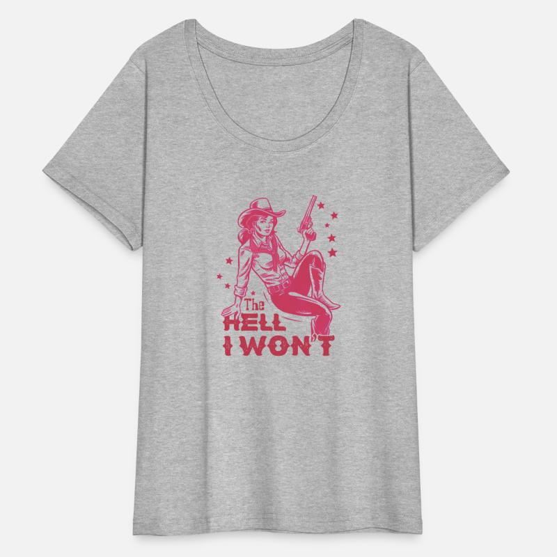The hell I wont Cowgirl