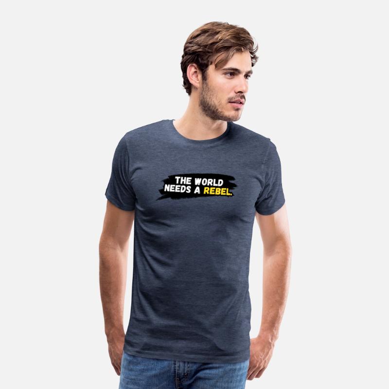 The world needs a rebel.