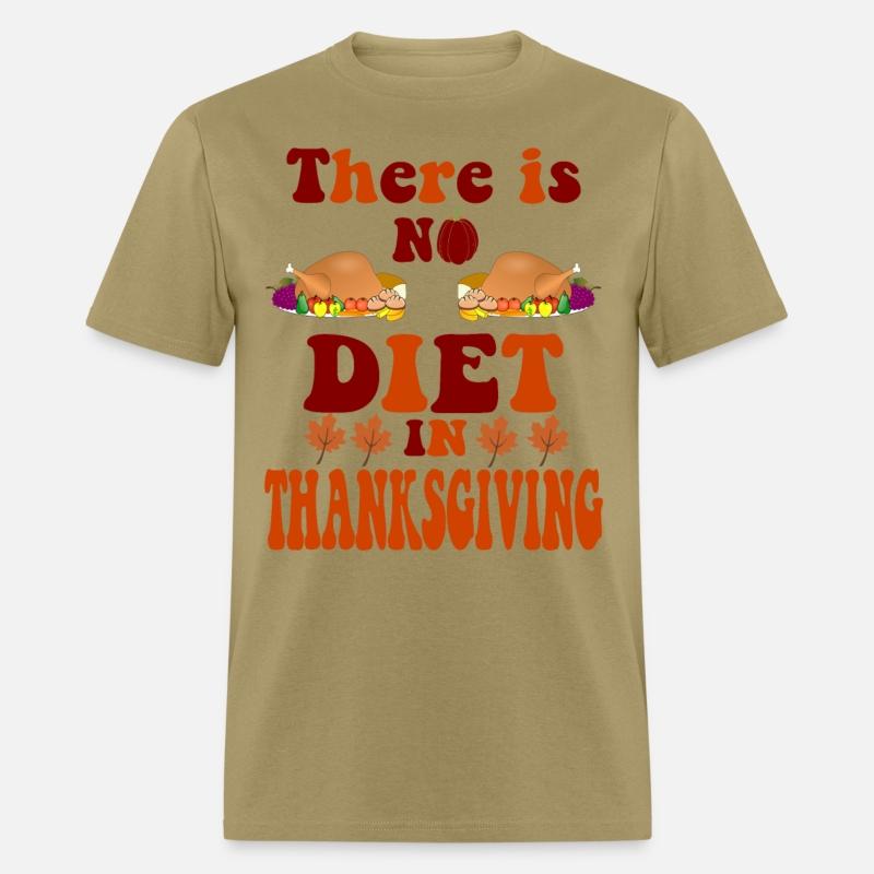 There is not diet in Thanksgiving