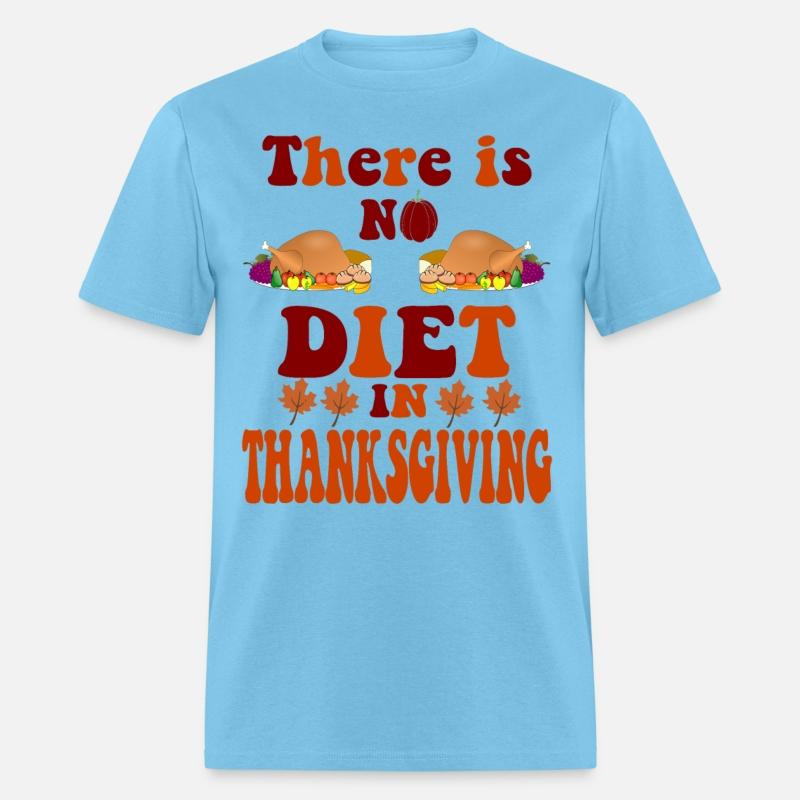 There is not diet in Thanksgiving