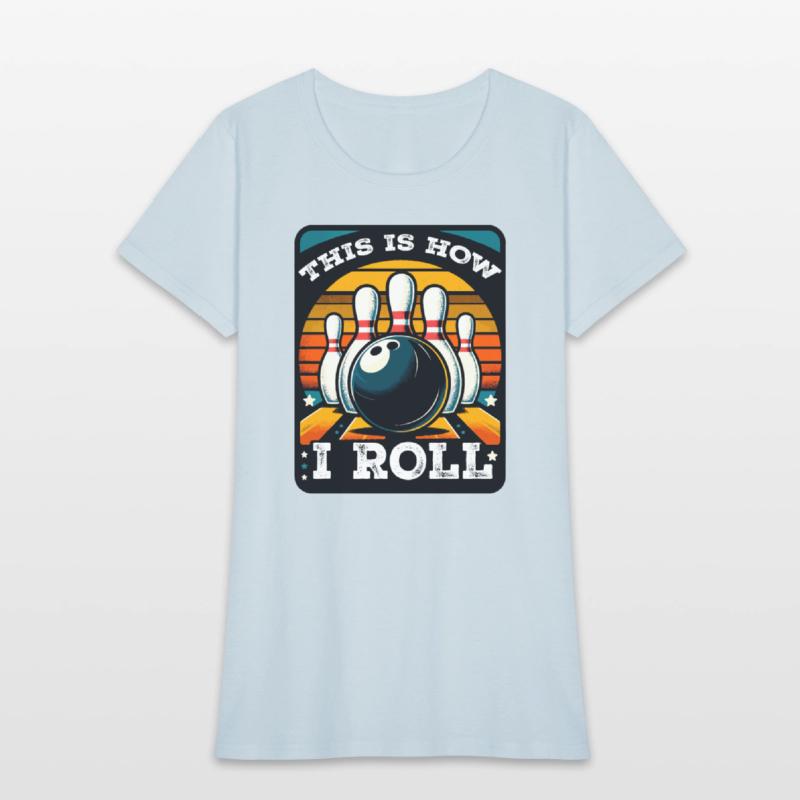 This Is How I Roll