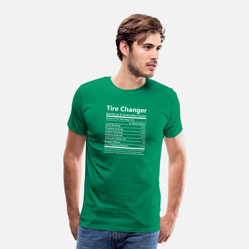 Tire Changer T Shirt - Nutritional And Undeniable