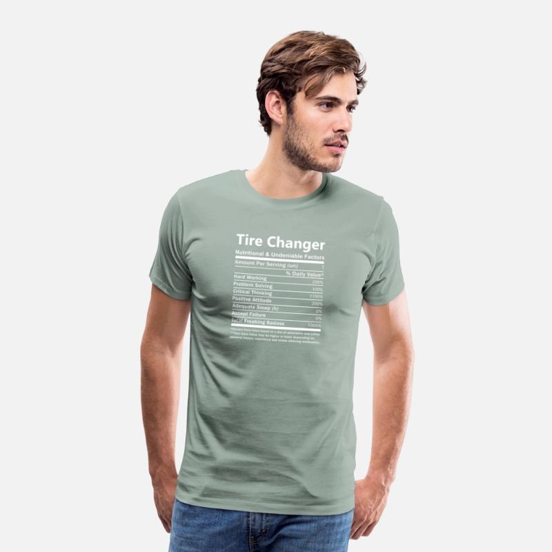 Tire Changer T Shirt - Nutritional And Undeniable