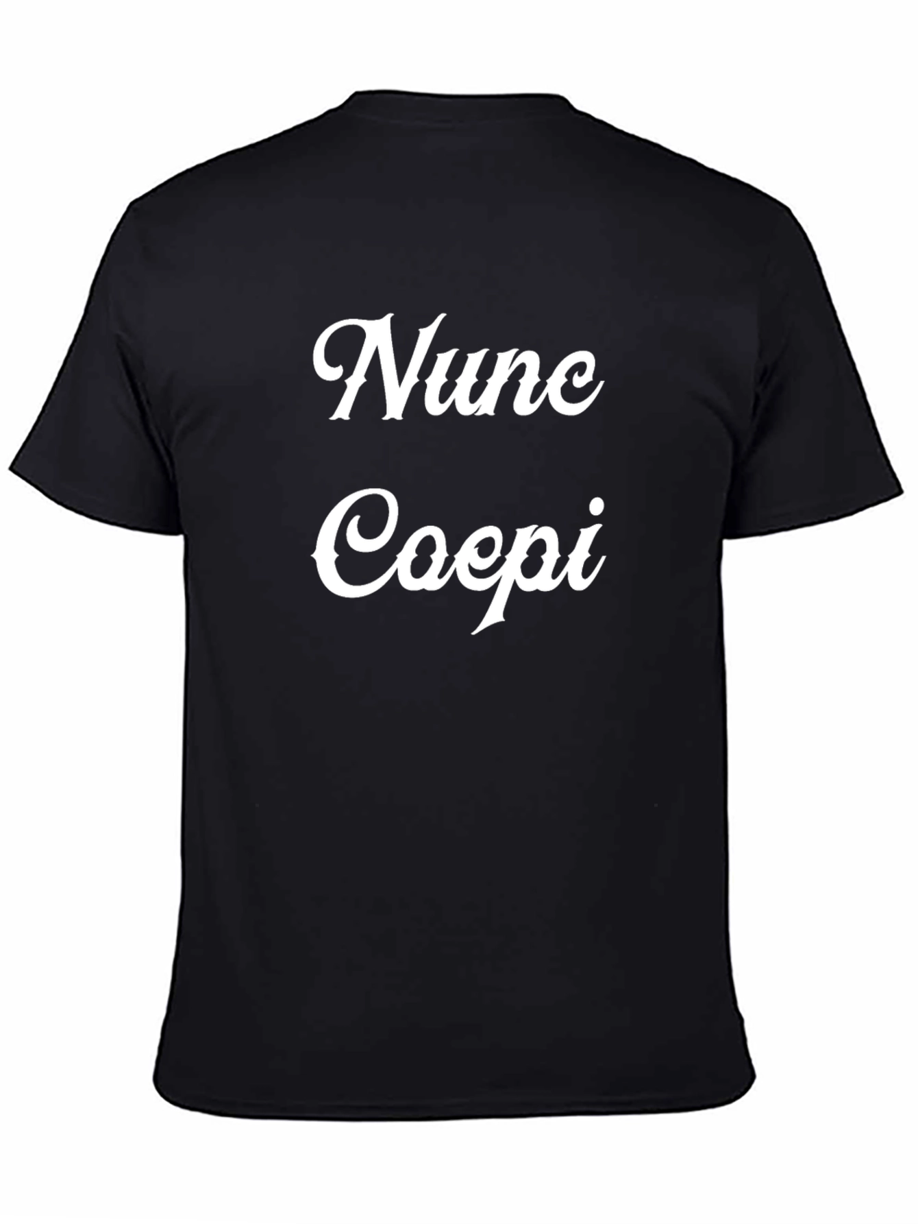 Nunc Coepi T-Shirt - Bold Statement Tee
