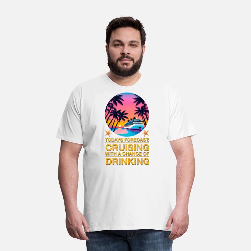 Todays Forecast-Cruising with a Chance of Drinking