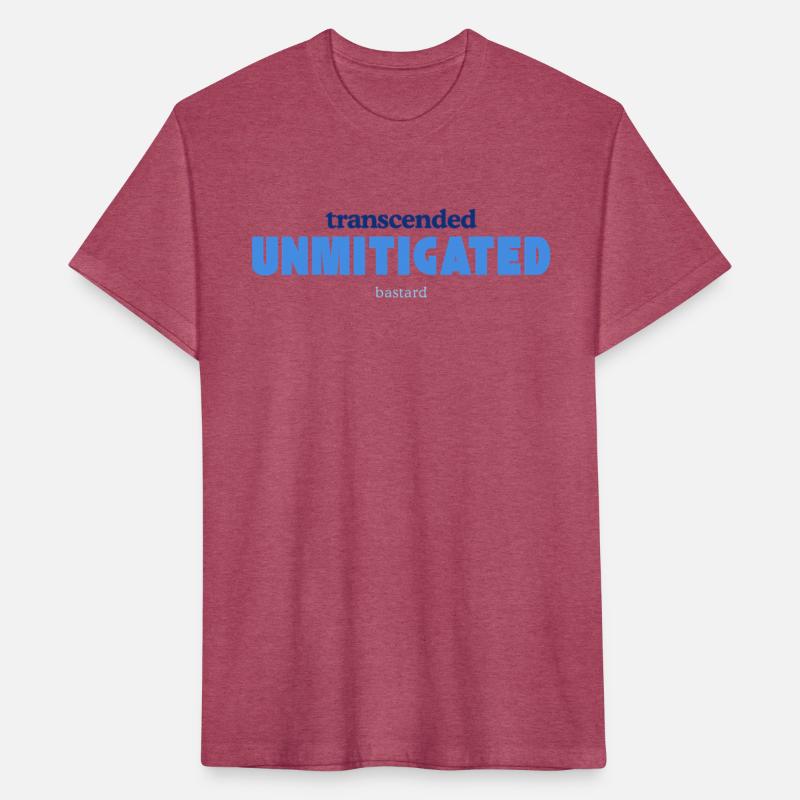 Transcended Unmitigated Bastard – Bold Humor