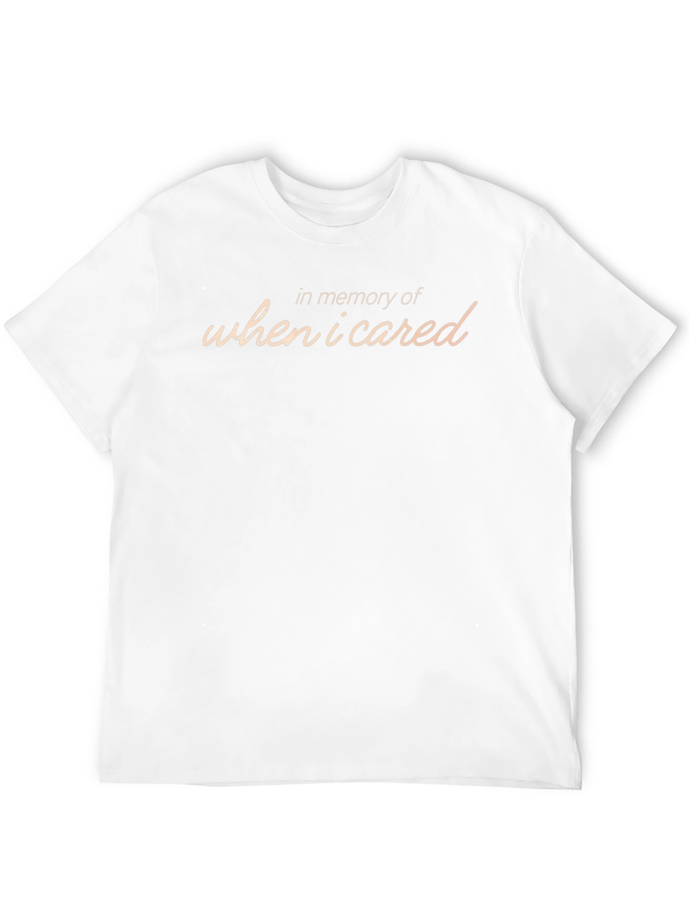 In Memory of When I Cared Graphic Tee