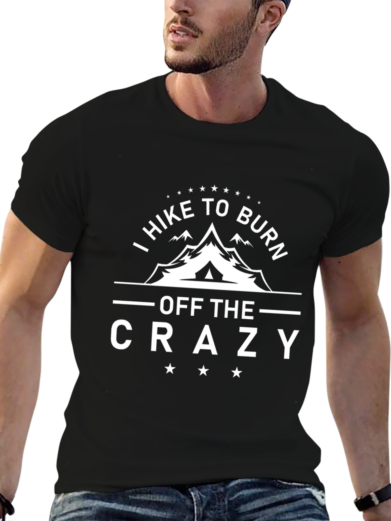 I Hike To Burn Off The Crazy Black T-Shirt