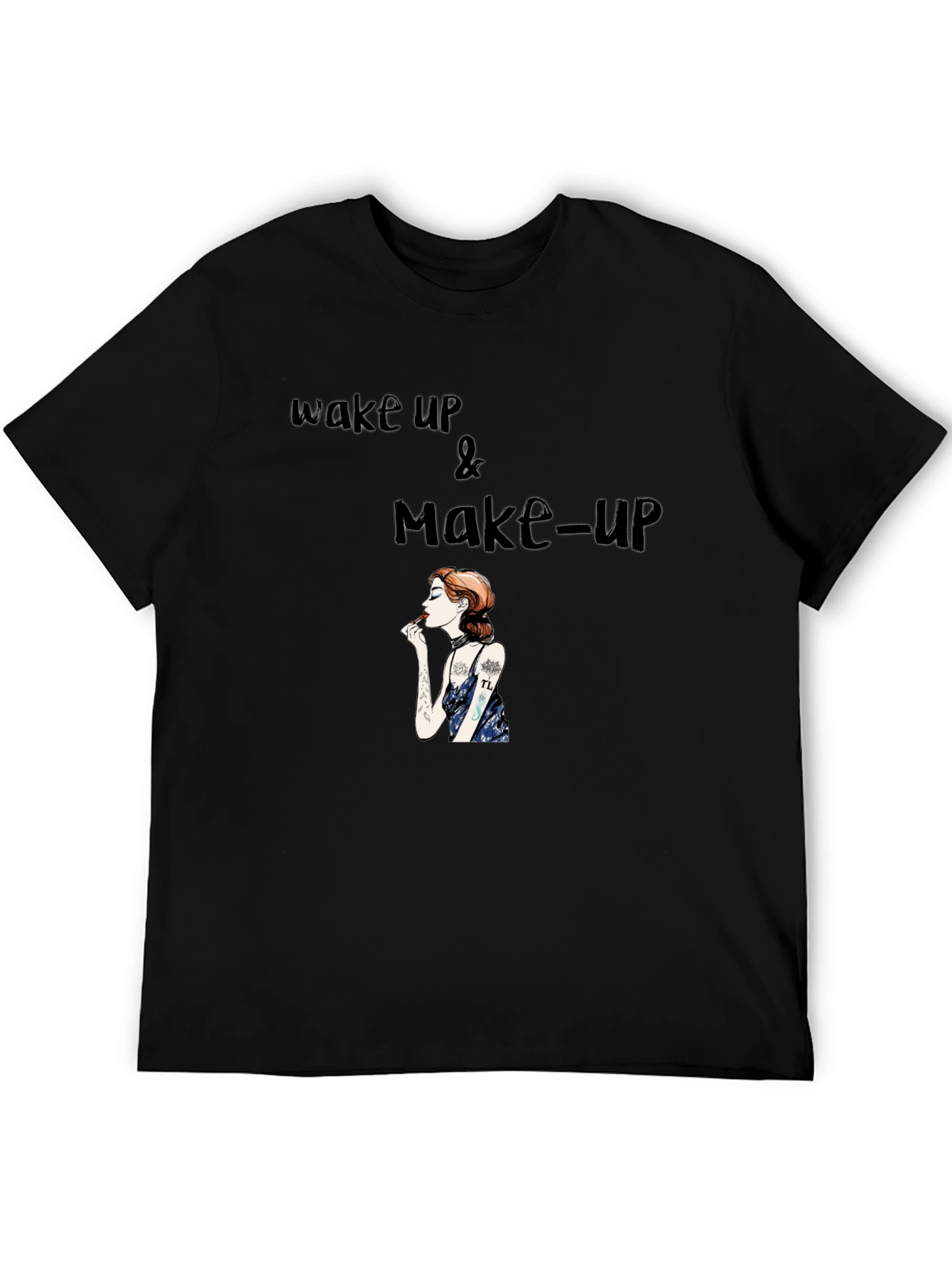 Wake Up & Make-Up Graphic T-Shirt
