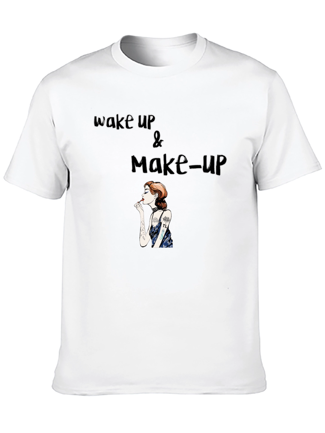 Wake Up & Make-Up Graphic T-Shirt