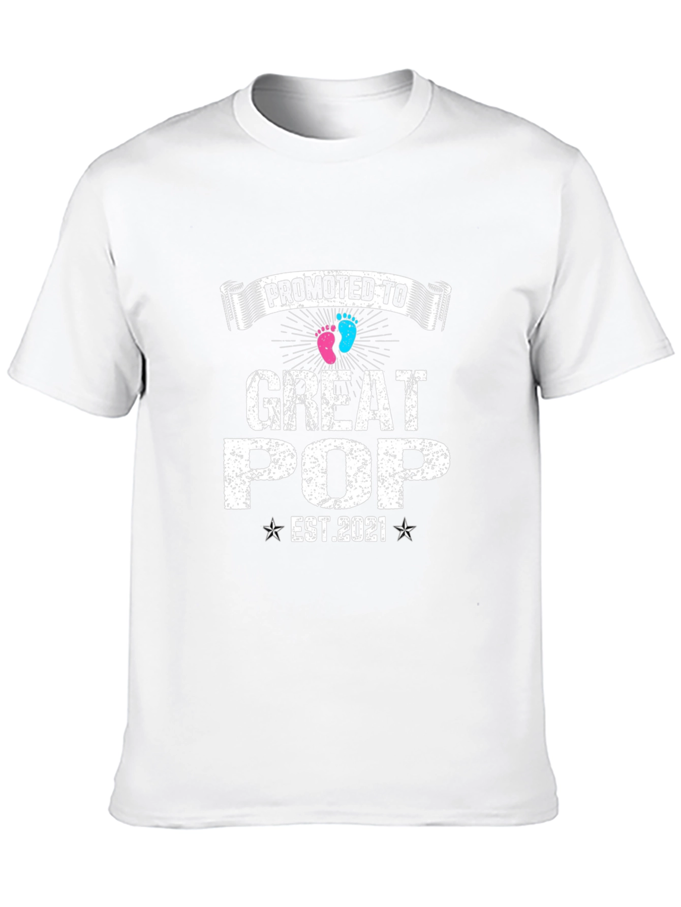 Promoted To Great Pop EST 2021 T-Shirt