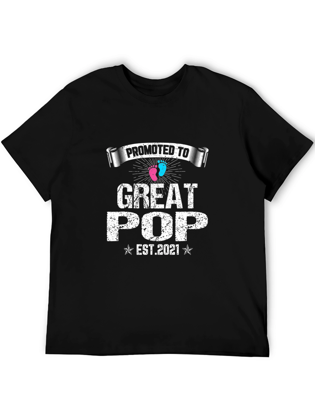 Promoted To Great Pop EST 2021 T-Shirt